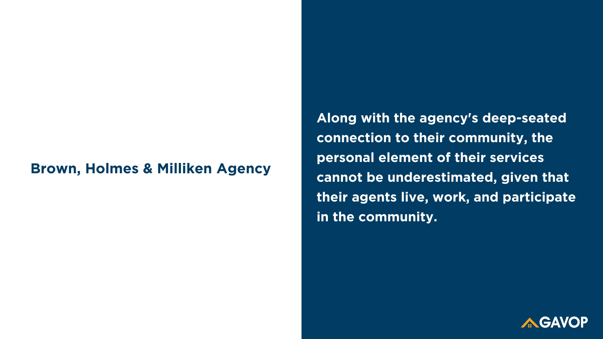 Brown, Holmes & Milliken Agency